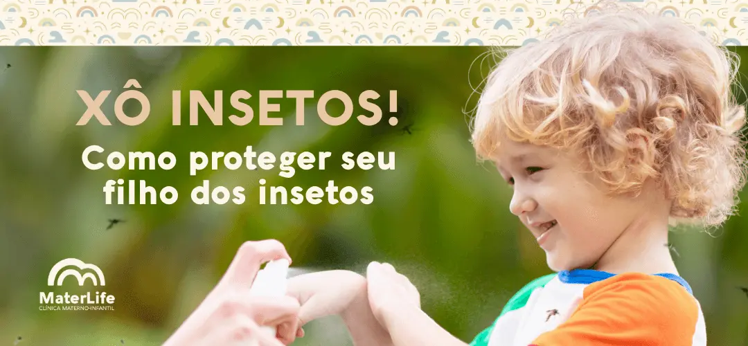 como-proteger-seu-filho-dos-insetos